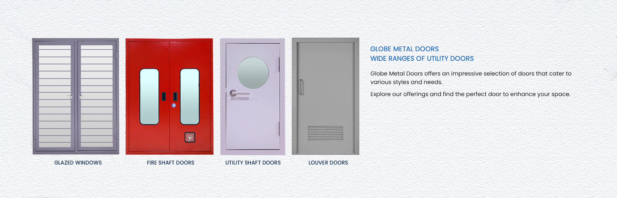 Leading manufacturer of Steel Doors, Fire Doors, Industrial Doors in Chennai